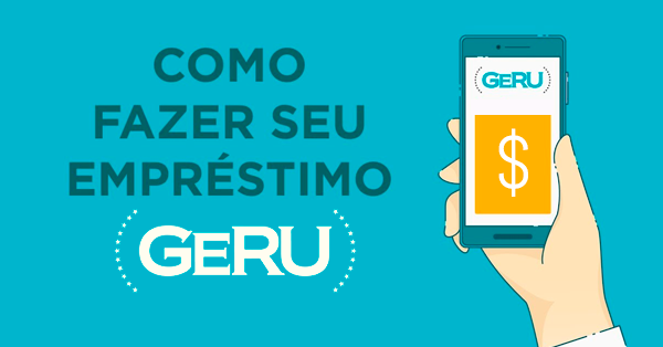 Conheça o Empréstimo pessoal Geru e veja como solicitar o seu online 